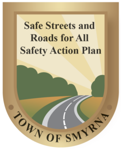 Town of Smyrna Safe Streets and Roads for All Safety Action Plan